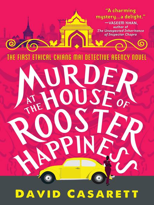 Title details for Murder at the House of Rooster Happiness by David Casarett - Available